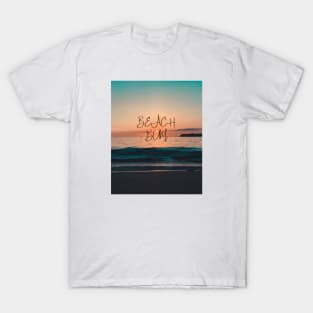 Beach bum - beautiful beach sunset for beach lovers T-Shirt